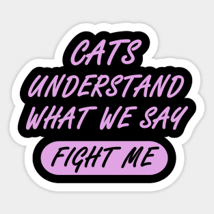 cat conspiracy theory gift Sticker